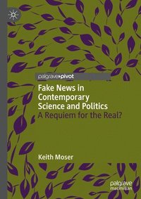 bokomslag Fake News in Contemporary Science and Politics