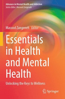 Masood Zangeneh - Essentials in Health and Mental Health, Häftad