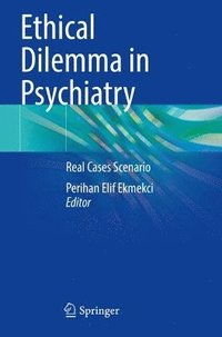 bokomslag Ethical Dilemma in Psychiatry