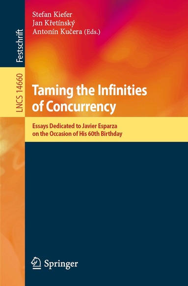 Stefan Kiefer, Jan Křetínský, Antonín Kučera - Taming the Infinities of Concurrency, Häftad