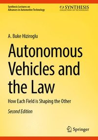 bokomslag Autonomous Vehicles and the Law