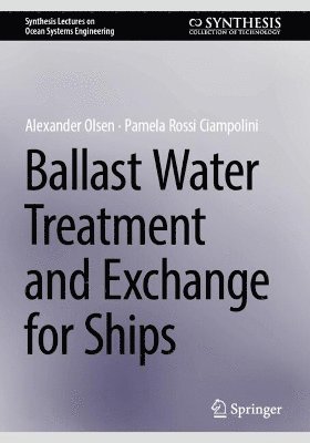 bokomslag Ballast Water Treatment and Exchange for Ships