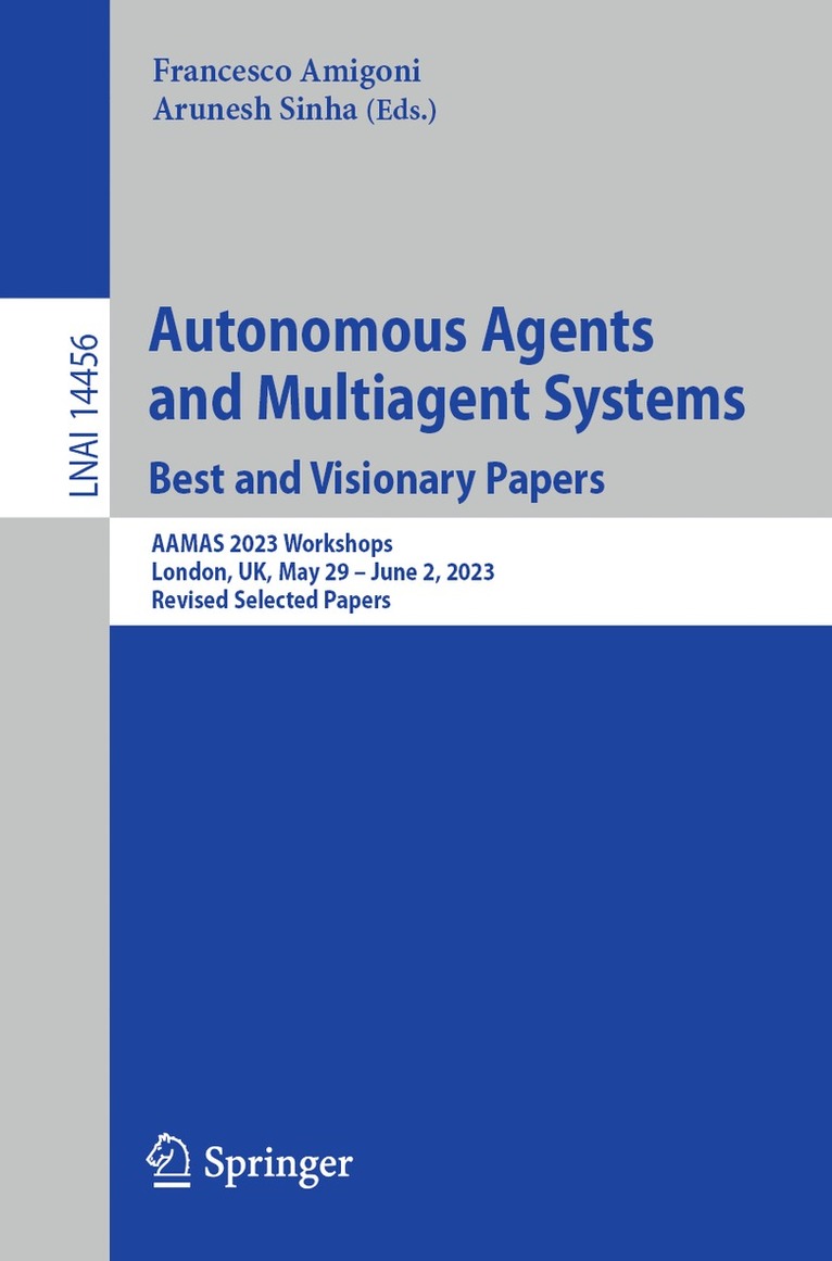 Autonomous Agents and Multiagent Systems. Best and Visionary Papers 1