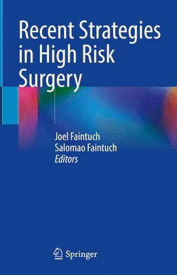 Recent Strategies in High Risk Surgery 1