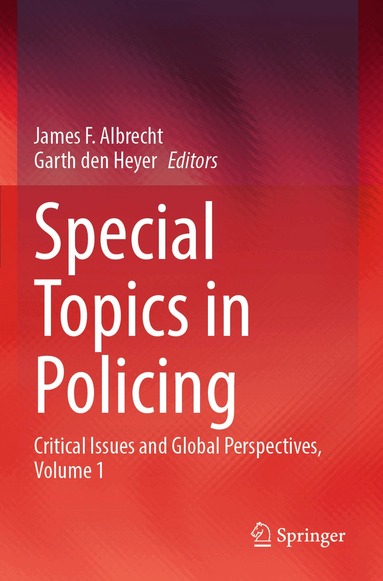 James F. Albrecht, Garth den Heyer - Special Topics in Policing, Häftad