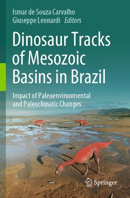 bokomslag Dinosaur Tracks of Mesozoic Basins in Brazil