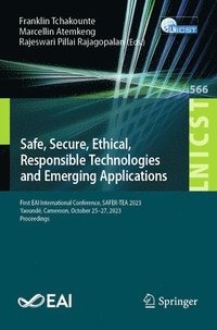 bokomslag Safe, Secure, Ethical, Responsible Technologies and Emerging Applications