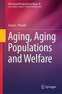 Aging, Aging Populations and Welfare 1