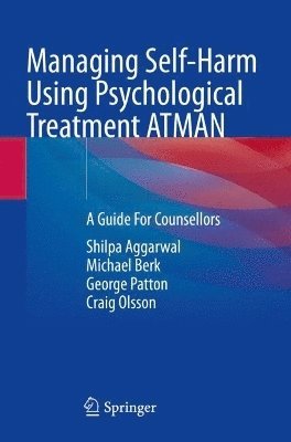 bokomslag Managing Self-Harm Using Psychological Treatment ATMAN
