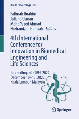 4th International Conference for Innovation in Biomedical Engineering and Life Sciences 1