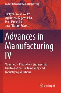 bokomslag Advances in Manufacturing IV