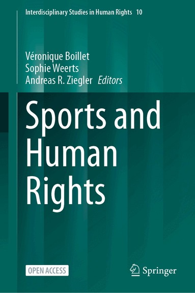 Véronique Boillet, Sophie Weerts, Andreas R. Ziegler - Sports and Human Rights, Inbunden