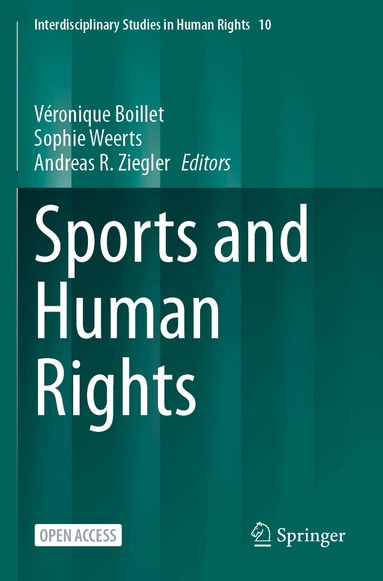 Véronique Boillet, Sophie Weerts, Andreas R. Ziegler - Sports and Human Rights, Häftad