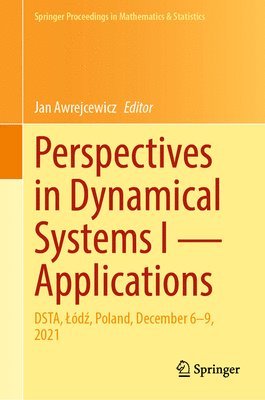 bokomslag Perspectives in Dynamical Systems I  Applications