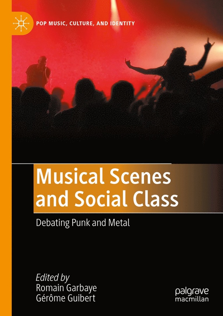 Romain Garbaye, Gérôme Guibert, Gerome Guibert - Musical Scenes and Social Class, Inbunden