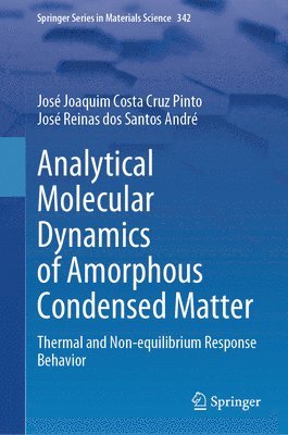 bokomslag Analytical Molecular Dynamics of Amorphous Condensed Matter