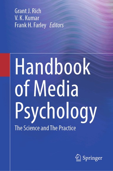 Grant J. Rich, V. K. Kumar, Frank H. Farley - Handbook of Media Psychology, Inbunden