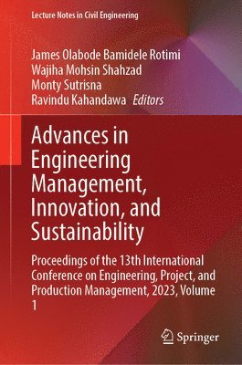 bokomslag Advances in Engineering Management, Innovation, and Sustainability