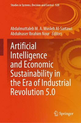 Artificial Intelligence and Economic Sustainability in the Era of Industrial Revolution 5.0 1