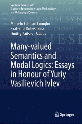 bokomslag Many-valued Semantics and Modal Logics: Essays in Honour of Yuriy Vasilievich Ivlev