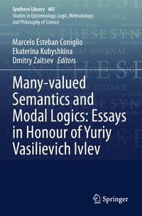 bokomslag Many-valued Semantics and Modal Logics: Essays in Honour of Yuriy Vasilievich Ivlev