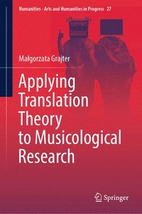 bokomslag Applying Translation Theory to Musicological Research