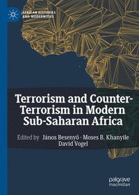 bokomslag Terrorism and Counter-Terrorism in Modern Sub-Saharan Africa