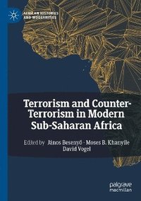 bokomslag Terrorism and Counter-Terrorism in Modern Sub-Saharan Africa