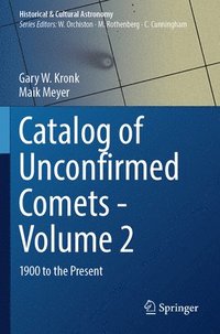 bokomslag Catalog of Unconfirmed Comets - Volume 2