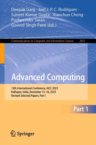 Deepak Garg, Joel J. P. C. Rodrigues, Suneet Kumar Gupta, Xiaochun Cheng, Pushpender Sarao, Govind Singh Patel - Advanced Computing, Häftad