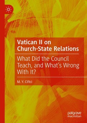 bokomslag Vatican II on Church-State Relations