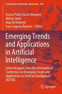 bokomslag Emerging Trends and Applications in Artificial Intelligence