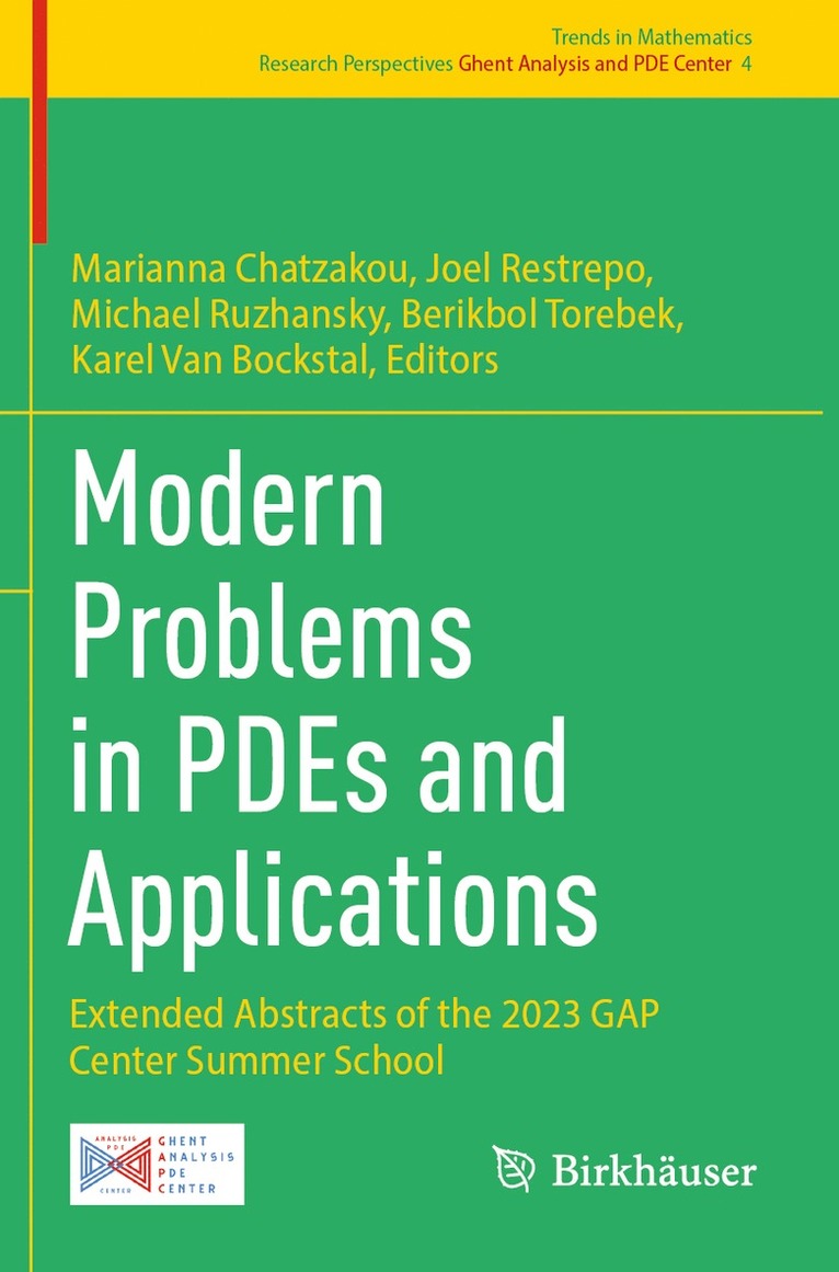 Marianna Chatzakou, Joel Restrepo, Michael Ruzhansky, Berikbol Torebek, Karel Van Bockstal, Karel van Bockstal - Modern Problems in PDEs and Applications, Häftad