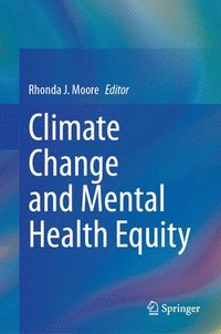 bokomslag Climate Change and Mental Health Equity