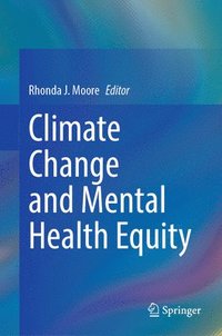 bokomslag Climate Change and Mental Health Equity