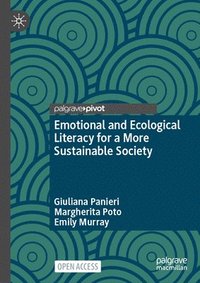 bokomslag Emotional and Ecological Literacy for a More Sustainable Society