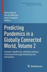 bokomslag Predicting Pandemics in a Globally Connected World, Volume 2