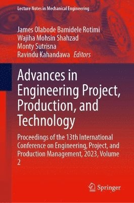 Advances in Engineering Project, Production, and Technology 1
