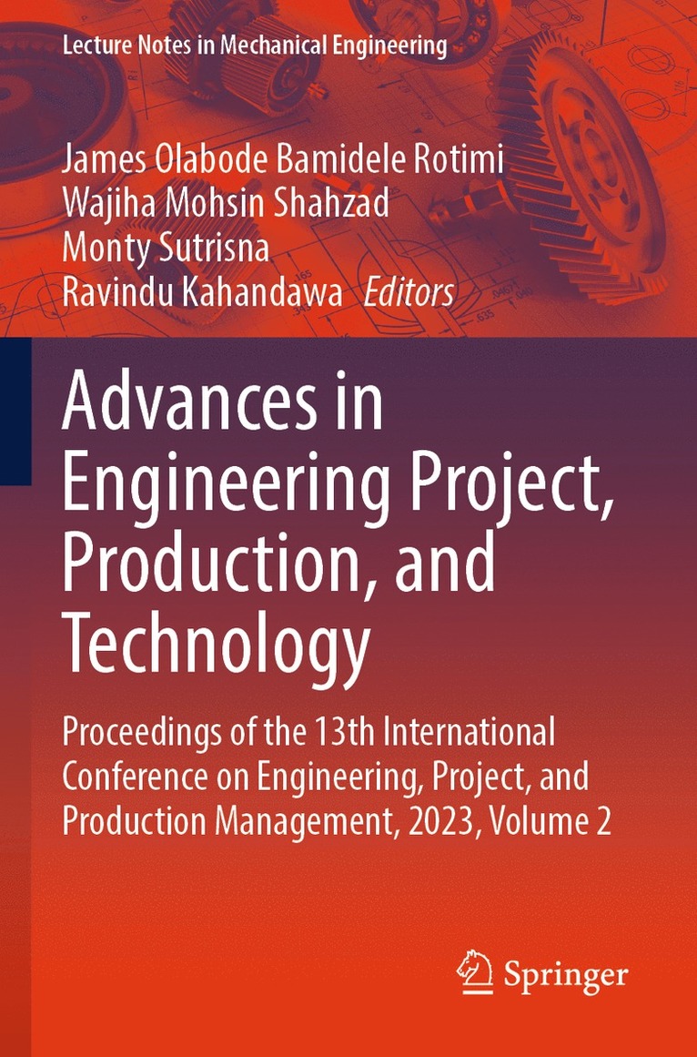 Advances in Engineering Project, Production, and Technology 1