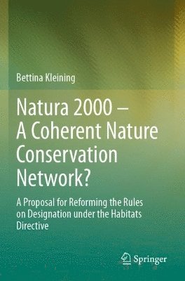 bokomslag Natura 2000 - A Coherent Nature Conservation Network?