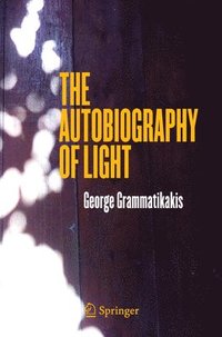 bokomslag The Autobiography of Light