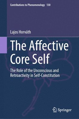 bokomslag The Affective Core Self