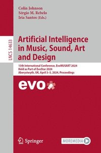 bokomslag Artificial Intelligence in Music, Sound, Art and Design