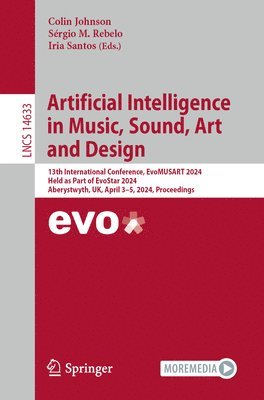 Colin Johnson, Sérgio M. Rebelo, Iria Santos, Sergio M. Rebelo - Artificial Intelligence in Music, Sound, Art and Design, Häftad
