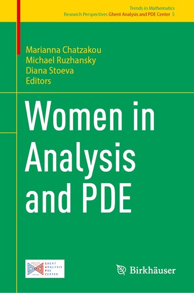 Marianna Chatzakou, Michael Ruzhansky, Diana Stoeva - Women in Analysis and PDE, Inbunden
