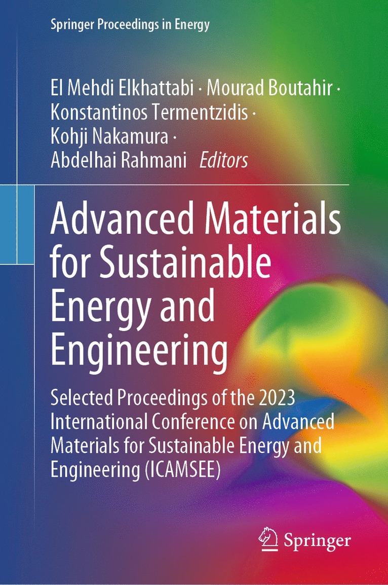 El Mehdi Elkhattabi, Mourad Boutahir, Konstantinos Termentzidis, Kohji Nakamura, Abdelhai Rahmani - Advanced Materials for Sustainable Energy and Engineering, Inbunden