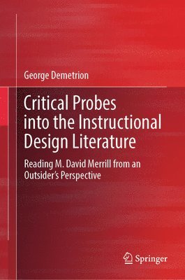 bokomslag Critical Probes into the Instructional Design Literature