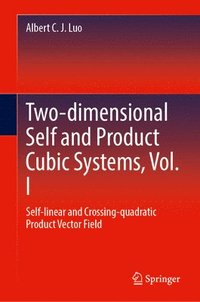 bokomslag Two-dimensional Self and Product Cubic Systems, Vol. I