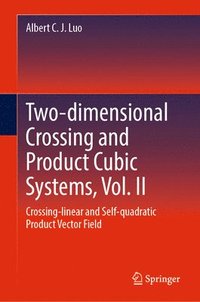 bokomslag Two-dimensional Crossing and Product Cubic Systems, Vol. II