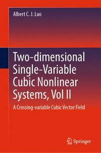 bokomslag Two-dimensional Single-Variable Cubic Nonlinear Systems, Vol II